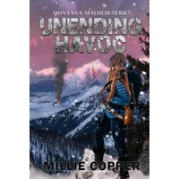 Unending Havoc: Montana Mayhem Book 1 | America's New Apocalypse - Unending Havoc: Montana Mayhem Book 1 | America's New Apocalypse - jetzt bei oelder-buchhandlung.de kaufen