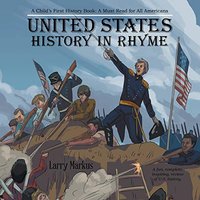 United States History in Rhyme: A Child's First History Book: a Must Read for All Americans - United States History in Rhyme: A Child's First History Book: a Must Read for All Americans - jetzt bei oelder-buchhandlung.de kaufen