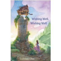 Wishing Well, Wishing Well - Wishing Well, Wishing Well - jetzt bei oelder-buchhandlung.de kaufen