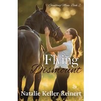 Flying Dismount: Grabbing Mane - Book 2 - Flying Dismount: Grabbing Mane - Book 2 - jetzt bei oelder-buchhandlung.de kaufen