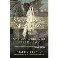 Swords and Shadows: Navigating Youth Amidst the Wiles of Satan - Swords and Shadows: Navigating Youth Amidst the Wiles of Satan - jetzt bei oelder-buchhandlung.de kaufen