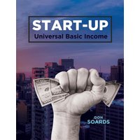 START-UP Universal Basic Income - START-UP Universal Basic Income - jetzt bei oelder-buchhandlung.de kaufen