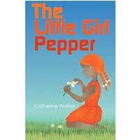 The Little Girl Pepper - The Little Girl Pepper - jetzt bei oelder-buchhandlung.de kaufen
