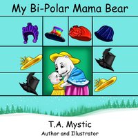 My Bi-Polar Mama Bear - My Bi-Polar Mama Bear - jetzt bei oelder-buchhandlung.de kaufen