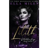 Lilith (Retribution Kings, Band 4) - Lilith (Retribution Kings, Band 4) - jetzt bei oelder-buchhandlung.de kaufen