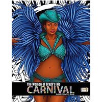 The Women of Brazil's Rio Carnival: Adult Coloring Book - The Women of Brazil's Rio Carnival: Adult Coloring Book - jetzt bei oelder-buchhandlung.de kaufen