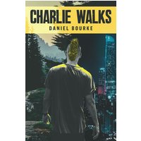 Charlie Walks: A Novel - Charlie Walks: A Novel - jetzt bei oelder-buchhandlung.de kaufen