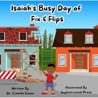 Isaiah's Busy Day of Fix & Flips - Isaiah's Busy Day of Fix & Flips - jetzt bei oelder-buchhandlung.de kaufen