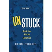 Unstuck - Study Guide: Break Free. Rise Up. Launch Out. - Unstuck - Study Guide: Break Free. Rise Up. Launch Out. - jetzt bei oelder-buchhandlung.de kaufen