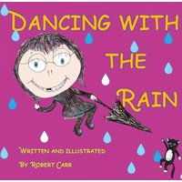 Dancing with the Rain - Dancing with the Rain - jetzt bei oelder-buchhandlung.de kaufen