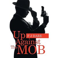 Up Against the Mob - Up Against the Mob - jetzt bei oelder-buchhandlung.de kaufen