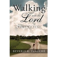 Walking With The Lord: What A Way to Go - Walking With The Lord: What A Way to Go - jetzt bei oelder-buchhandlung.de kaufen