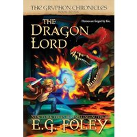The Dragon Lord (The Gryphon Chronicles, Book 7) - The Dragon Lord (The Gryphon Chronicles, Book 7) - jetzt bei oelder-buchhandlung.de kaufen