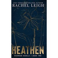 Heathen: A Dark Enemies to Lovers Romance (Redwood Rebels, Band 2) - Heathen: A Dark Enemies to Lovers Romance (Redwood Rebels, Band 2) - jetzt bei oelder-buchhandlung.de kaufen