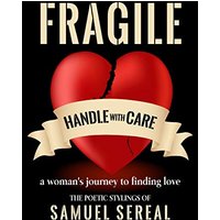 Fragile, Handle With Care.: A woman's journey to finding love - Fragile, Handle With Care.: A woman's journey to finding love - jetzt bei oelder-buchhandlung.de kaufen