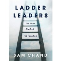Ladder Leaders: The Team The Task The Transition - Ladder Leaders: The Team The Task The Transition - jetzt bei oelder-buchhandlung.de kaufen