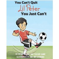 You Can't Quit Lil Peter You Just Can't - You Can't Quit Lil Peter You Just Can't - jetzt bei oelder-buchhandlung.de kaufen