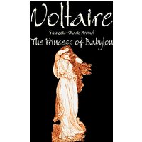 The Princess of Babylon by Voltaire, Fiction, Classics, Literary