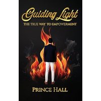 Guiding Light: The True Way To Empowerment - Guiding Light: The True Way To Empowerment - jetzt bei oelder-buchhandlung.de kaufen