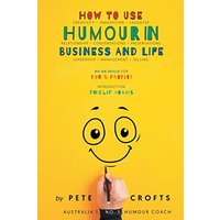 How to Use Humour in Business and Life - How to Use Humour in Business and Life - jetzt bei oelder-buchhandlung.de kaufen