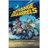 Strange Squirrels: A Kangaroo 7 and Slothette Adventure - Strange Squirrels: A Kangaroo 7 and Slothette Adventure - jetzt bei oelder-buchhandlung.de kaufen