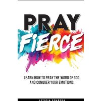 Pray Fierce - Pray Fierce - jetzt bei oelder-buchhandlung.de kaufen