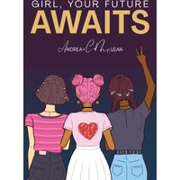 Girl, Your Future Awaits: What Do You See? - Girl, Your Future Awaits: What Do You See? - jetzt bei oelder-buchhandlung.de kaufen