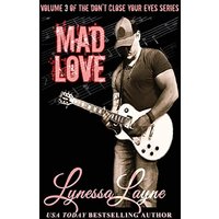 Mad Love: Volume 3 of the Don't Close Your Eyes Series (Dcye, Band 3) - Mad Love: Volume 3 of the Don't Close Your Eyes Series (Dcye, Band 3) - jetzt bei oelder-buchhandlung.de kaufen