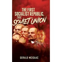 The First Socialist Republic, The Soviet Union - The First Socialist Republic, The Soviet Union - jetzt bei oelder-buchhandlung.de kaufen