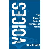 Voices: The Power, Pain, & Purpose of Voices - Voices: The Power, Pain, & Purpose of Voices - jetzt bei oelder-buchhandlung.de kaufen