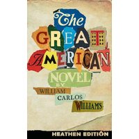 The Great American Novel (Heathen Edition) - The Great American Novel (Heathen Edition) - jetzt bei oelder-buchhandlung.de kaufen
