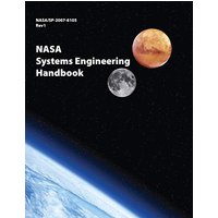 NASA Systems Engineering Handbook: NASA/SP-2007-6105 Rev1 - Full Color Version