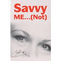 Savvy Me...(Not) - Savvy Me...(Not) - jetzt bei oelder-buchhandlung.de kaufen