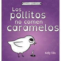 Los pollitos no comen caramelos - Los pollitos no comen caramelos - jetzt bei oelder-buchhandlung.de kaufen