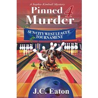 Pinned 4 Murder (Sophie Kimball Mystery, Band 13) - Pinned 4 Murder (Sophie Kimball Mystery, Band 13) - jetzt bei oelder-buchhandlung.de kaufen
