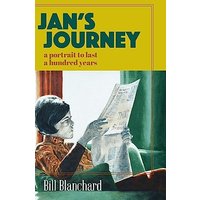 Jan's Journey: A Portrait to Last a Hundred Years - Jan's Journey: A Portrait to Last a Hundred Years - jetzt bei oelder-buchhandlung.de kaufen