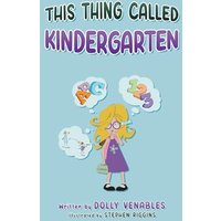 This Thing Called Kindergarten - This Thing Called Kindergarten - jetzt bei oelder-buchhandlung.de kaufen