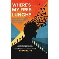 Where’s My Free Lunch? - Where’s My Free Lunch? - jetzt bei oelder-buchhandlung.de kaufen