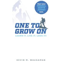 ONE TO GROW ON: LEARN IT. LIVE IT. LOVE IT! - ONE TO GROW ON: LEARN IT. LIVE IT. LOVE IT! - jetzt bei oelder-buchhandlung.de kaufen