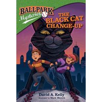 Ballpark Mysteries #19: The Black Cat Change-Up - Ballpark Mysteries #19: The Black Cat Change-Up - jetzt bei oelder-buchhandlung.de kaufen
