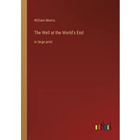 The Well at the World's End: in large print