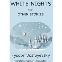 White Nights and Other Stories - White Nights and Other Stories - jetzt bei oelder-buchhandlung.de kaufen