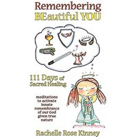 Remembering Beautiful You: 111 Days of Sacred Healing - Remembering Beautiful You: 111 Days of Sacred Healing - jetzt bei oelder-buchhandlung.de kaufen