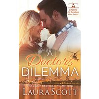 A Doctor's Dilemma: A Sweet Emotional Medical Romance (Lifeline Air Rescue, Band 3)