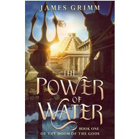 The Power of Water: Book One of The Doom of the Gods - The Power of Water: Book One of The Doom of the Gods - jetzt bei oelder-buchhandlung.de kaufen