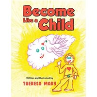 Become Like a Child - Become Like a Child - jetzt bei oelder-buchhandlung.de kaufen