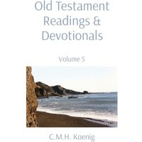 Old Testament Readings & Devotionals: Volume 5 - Old Testament Readings & Devotionals: Volume 5 - jetzt bei oelder-buchhandlung.de kaufen