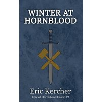 Winter at Hornblood: Epic of Hornblood Castle #2 - Winter at Hornblood: Epic of Hornblood Castle #2 - jetzt bei oelder-buchhandlung.de kaufen