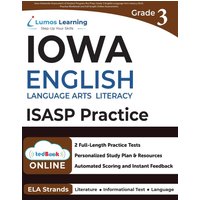 Iowa Statewide Assessment of Student Progress Test Prep: Grade 3 English Language Arts Literacy (ELA) Practice Workbook and Full-length Online Assessments: ISASP Study Guide - Iowa Statewide Assessment of Student Progress Test Prep: Grade 3 English Language Arts Literacy (ELA) Practice Workbook and Full-length Online Assessments: ISASP Study Guide - jetzt bei oelder-buchhandlung.de kaufen