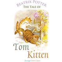 The Tale of Tom Kitten (Peter Rabbit Tales)